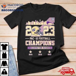 Washington Huskies 2023 Pac 12 Football 2016 2018 2023 Skyline Shirt
