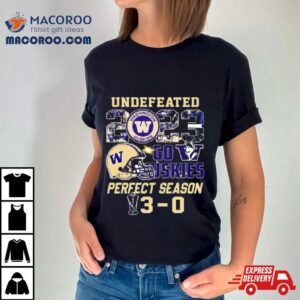 Washington Huskies Undefeated Go Huskies Perfect Season Tshirt