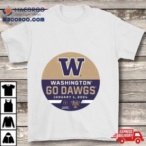 Washington Huskies Go Dawgs Sugar Bowl January Tshirt