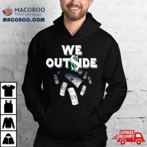 We Outside Dolla Tshirt