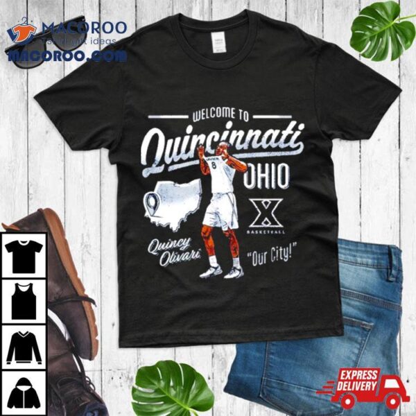 Welcome To Quincinnati Quincy Olivari Cincinnati Shirt