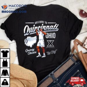 Welcome To Quincinnati Quincy Olivari Cincinnati Tshirt