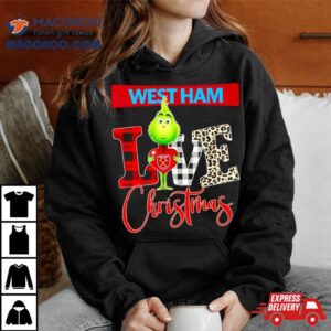 West Ham United Grinch Love Christmas Tshirt