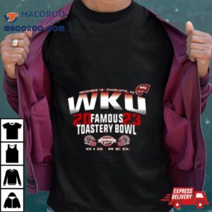 Western Kentucky Hilltoppers 2023 Famous Toastery Bowl Big Red Shirt