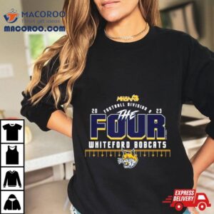 Whiteford Bobcats Mhsaa Football Division The Four Tshirt