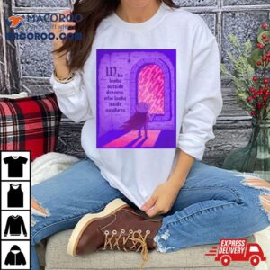 Who Looks Outside Dreams Who Looks Inside Awakens Tshirt