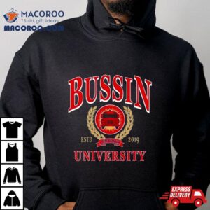 Will Compton Bussin With The Boys Bussin University Tshirt