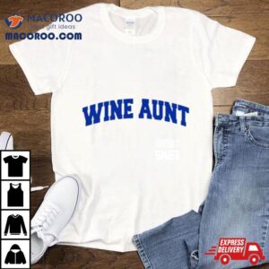 Wine Aun Tshirt