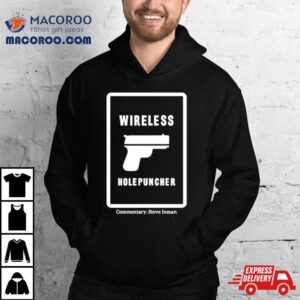 Wireless Holepuncher Steve Inman Tshirt