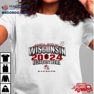 Wisconsin Badgers 2024 Reliaquest Bowl Shirt