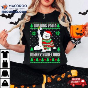 Wishing You A Merry Swiftmas Ugly Christmas Tshirt