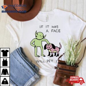 Wizard Of Barge If It Has A Face I Will Pet It T Shirt 1 Wizard Of Barge If It Has A Face I Will Pet It Tshirt