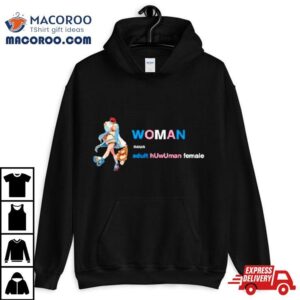 Woman Definition Noun Adult Huwuman Female Tshirt