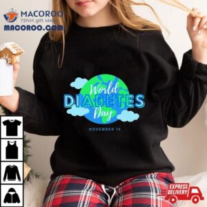 World Diabetes Day Tshirt