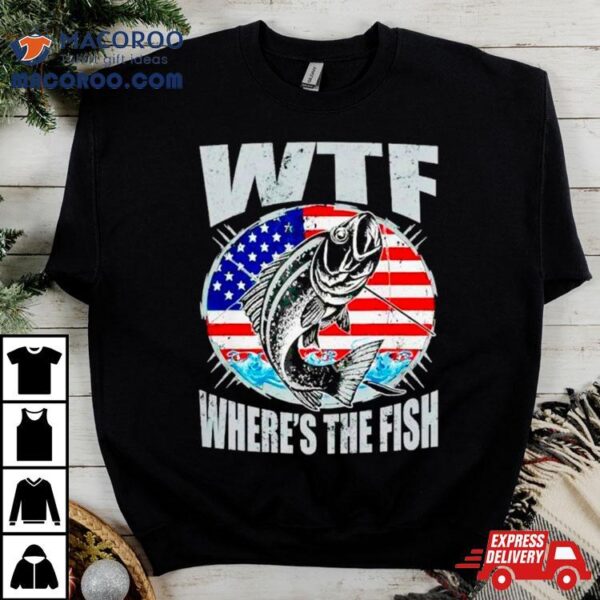 Wtf Where’s The Fish Usa Flag Shirt