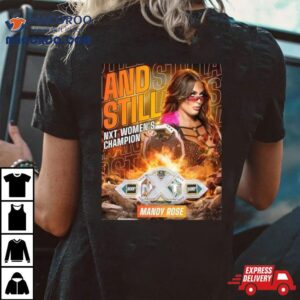 Wwe Raw Mandy Rose Def Meiko Satomura And Blair Davenport To Retain The Nxt Womens Championship Tshirt