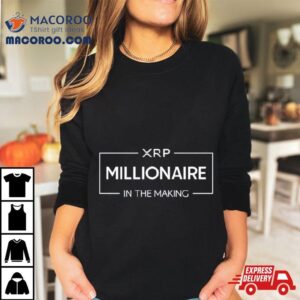 Xrp Millionaire In The Making Tshirt