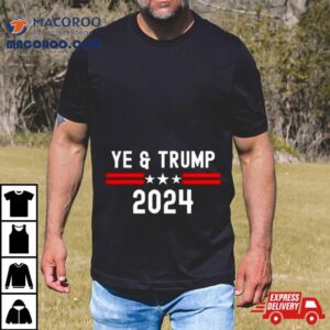 Ye Trump Election Republican Anti Liberal Freedom Usa Tshirt