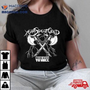 Years Spent Cold Axe Shirt