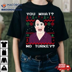 You What No Turkey Peep Show Christmas Shirt