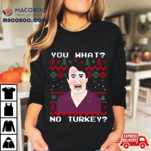 You What No Turkey Peep Show Christmas Shirt