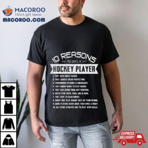 Reasons To Date A Hockey Player Fan Lover Team Tshirt