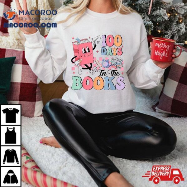 100 Days In The Books Reading Teacher 100th Day Of School Shirt