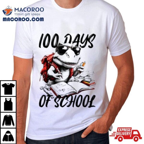 100 Days Of School T Rex With Glasses Shirt