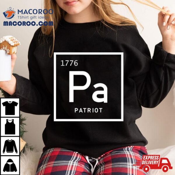 1776 Pa Patriot Shirt