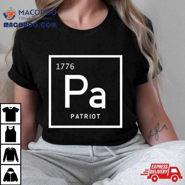 1776 Pa Patriot Shirt