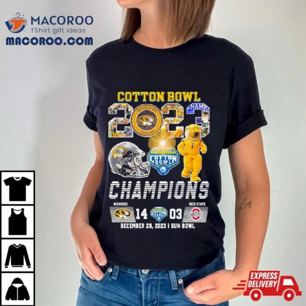 2023 Cotton Bowl Champions Missouri Tigers Football 38 25 Ohio State Shirt