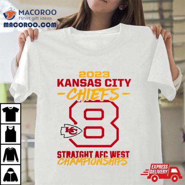 2023 Kansas City Chiefs Eight Time Afc West Division Champions T Shirt