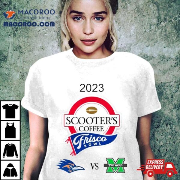 2023 Scooter’s Coffee Frisco Bowl Utsa Vs Marshall Toyota Stadium Frisco Tx T Shirt