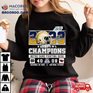 2023 Sun Bowl Champions Notre Dame Fighting Irish 40 08 Oregon State Beavers December 29 2023 Sun Bowl Stadium Shirt