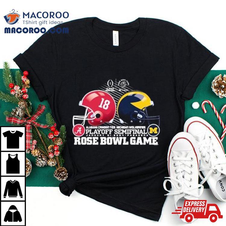 2024 Cfp Rose Bowl Game Michigan Wolverines Vs Alabama Crimson Tide T Shirt 2 Cfp Rose Bowl Game Michigan Wolverines Vs Alabama Crimson Tide Tshirt