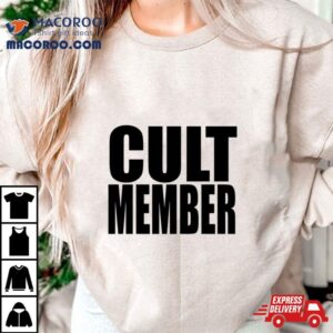 Cult Member Tshirt