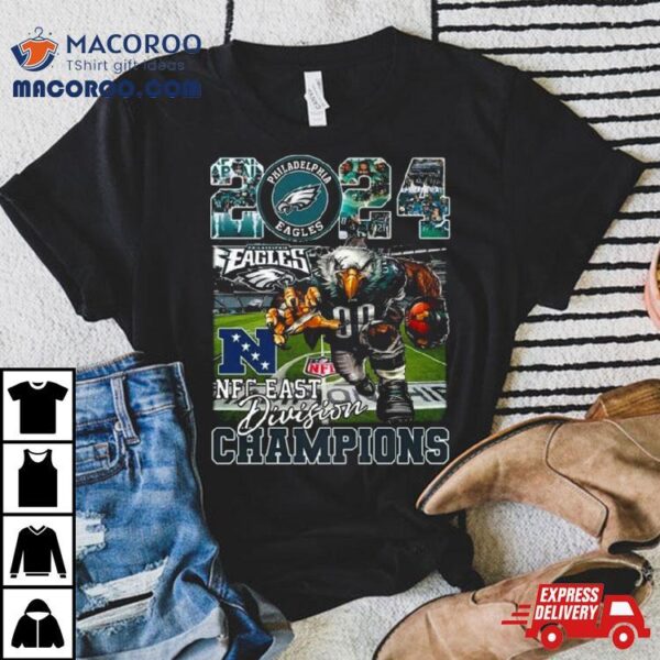 2024 Nfc East Division Champions Philadelphia Eagles Mascot Eagles T Shirt