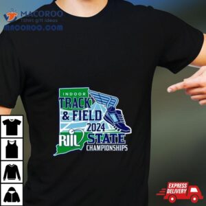 Riil Indoor Track Amp Field State Championships Tshirt