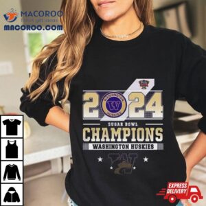 Sugar Bowl Football Champions Washington Huskies Tshirt