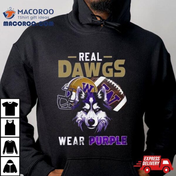 2024 Washington Huskies Real Dawgs Wear Purple Wolf T Shirt