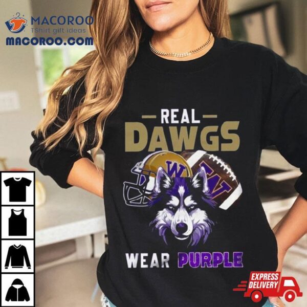 2024 Washington Huskies Real Dawgs Wear Purple Wolf T Shirt