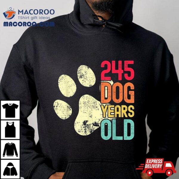 245 Dog Years Old Funny Lovers 35th Birthday Shirt