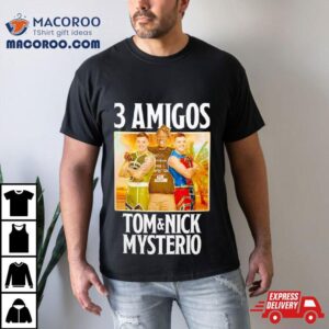 Amigos Tom And Nick Mysterio Tshirt