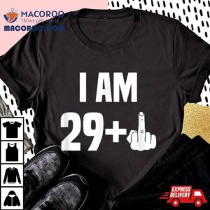 30 Birthday Funny 29+1 Saying Gift For 30th Shirt