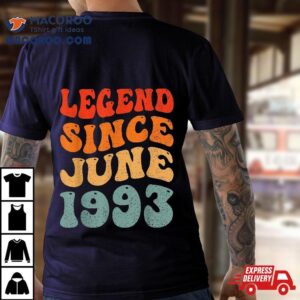 30 Years Old Legend Since June 1993 30th Birthday Shirt