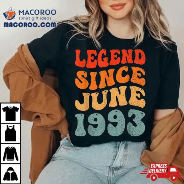 30 Years Old Legend Since June 1993 30th Birthday Shirt