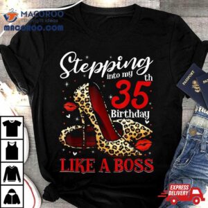 35 And Fabulous High Heels Stepping Into My 35th Birthday Shirt