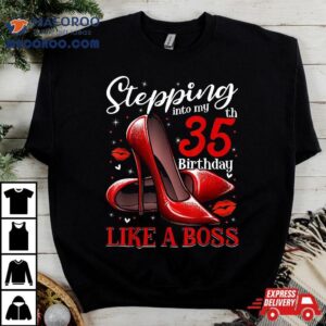 And Fabulous High Heels Stepping Into My Th Birthday Tshirt