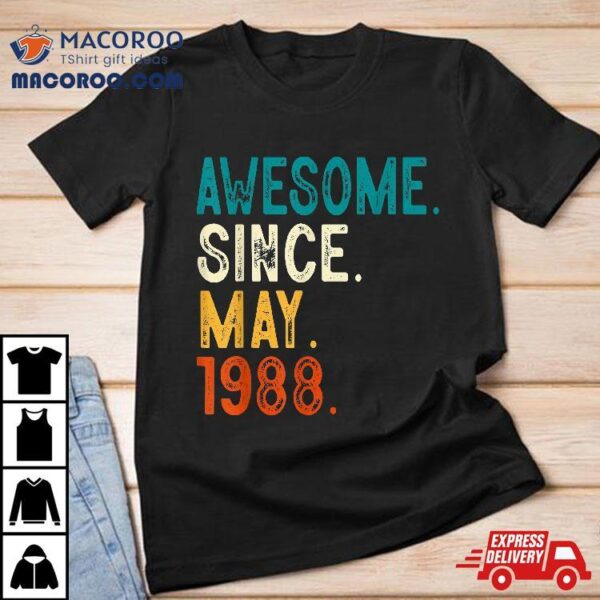 35 Year Old Awesome Since May 1988 35th Birthday Shirt