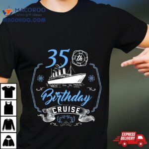 Year Old B Day Funny Th Birthday Cruise Group Friends Tshirt